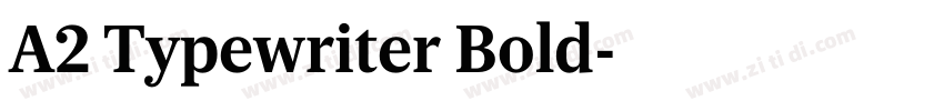 A2 Typewriter Bold字体转换
